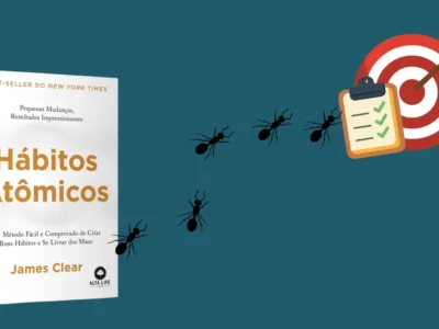 Hábitos Atômicos: o segredo para cuidar da sua imagem
